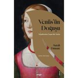 Venüs'ün Doğuşu - Tuvallerden Taşan Bir Tutku
