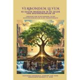 VERBONDEN LEVEN: 40 dagen wandelen in de zegen van Deuteronomium 28: Verhalen van echte mensen, echte gehoorzaamheid en echte transformatie