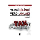 Vergi Bilinci Vergi Ahlakı - Esra Gür