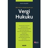 Vergi Hukuku (MYO) (İİBF, MYO ve Mesleki Sınavlar için) 4. Baskı