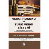 Vergi Hukuku ve Türk Vergi Sistemi: Temel İlke Esaslar, Vergileme ve Vergiler Hukuku, Uygulama Örnekleri