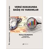 Vergi Hukukunda Bağış ve Yardımlar
