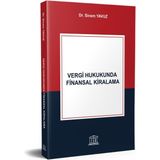 Vergi Hukukunda Finansal Kiralama