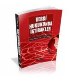 VERGI HUKUKUNDA İŞTİRAKLER AÇIKLAMALI VE UYGULAMALI - AHMET AK