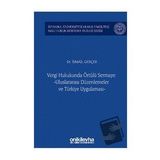 Vergi Hukukunda Örtülü Sermaye Uluslararası Düzenlemeler ve Türkiye Uygulaması
