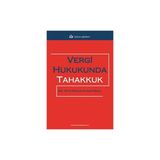 Vergi Hukukunda Tahakkuk - Yeliz Neslihan Akın Basa