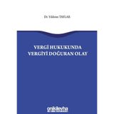 Vergi Hukukunda Vergiyi Doğuran Olay / Yıldırım Taylar / On İki Levha Yayınları / 9786257528757