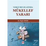 Vergi Mevzuatında Mükellef Yararı - Dr. Özgür Saygın