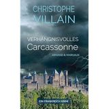 Verhängnisvolles Carcasonne (Frankreich-Krimi mit Armand de Varenne und Margaux David David): 4