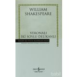 VERONALI İKI SOYLU DELIKANLI (CILTLI) - WILLIAM SHAKESPEARE