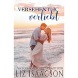 Versehentlich verliebt: Süße Liebesromane am Meer (Zurück nach Carter’s Cove, Band 2)