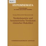 Verskolometrie und hexametrische Verskunst römischer Bukoliker (Hypomnemata: Untersuchungen zur Antike und zu ihrem Nachleben)