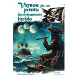 Versos de un pirata lunticamente lcido