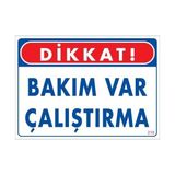 Verto Bakım Var Uyarı Levhası 25X35 KOD:218