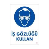 Verto Iş Gözlüğü Kullan Uyarı Levhası 25X35 Kod:2