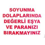 Verto Soyunma Dolabı Uyarı Levhası 25X35 Kod: 440