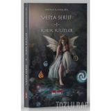 Vesta Serisi 1 - Kırık Kilitler Destina Sultan Dik