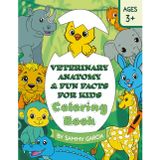 Veterinary Anatomy and Fun Facts for Kids Coloring Book