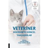Veteriner Hekimlikte Güncel Yaklaşımlar - Kolektif