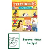 Veteriner Olacağım + Boyama Kitabı