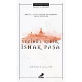 Vezirül Kebir İshak Paşa - Cengiz Güler