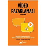 Video Pazarlaması Markaların Büyümesi İçin Video Kampanyaları Nasıl Oluşturulur? The Kitap