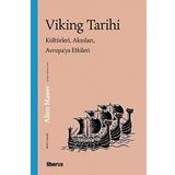 Viking Tarihi Kültürleri, Akınları, Avrupa’ya Etkileri - Allen Mawer - İndie Yayınları