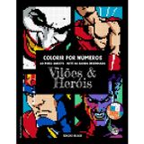 Vilões & Heróis • Colorir por Números • 60 Pixel Quests, Arte da Banda Desenhada (Edição Black): Livro de Colorir para Adultos, com artes de pixel, ... alívio do estresse, foco mental #duduquests