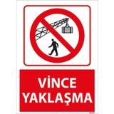 Vince Yaklaşma Uyarı Levhası
