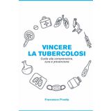 Vincere la Tubercolosi: Guida alla comprensione, cura e prevenzione