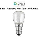 Vinola Fırın / Ankastre Fırın için İÇ LAMBA 15W Ampul Işık