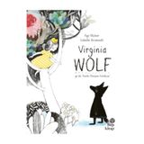 Virginia Wolf Ya Da Kurda Dönüşen Kardeşim - Kyo Maclear