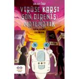 Virüse Karşı Son Direniş Matematik Dijital Kıyamet Gülşah Sarı Cezve Çocuk