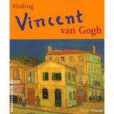 Visiting Vincent Van Gogh (Adventures in Art (Prestel)) by Caroline Breunesse (1997-10-01)