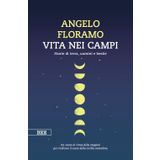 Vita nei campi. Storie di terra, uomini e bestie (Camera con vista)