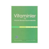 Vitaminler ve Vitamin Benzeri Biyomoleküller - Emine Kökoğlu A. Ata Alturfan