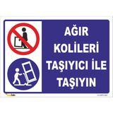 Vizyon Trafik Ağır Kolileri Taşıyıcı Ile Taşıyın Levhası 15X21 cm Sticker - 1 Adet