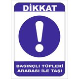 Vizyon Trafik Basınç Tüpleri Arabası Ile Taşı Levhası 50X70 cm Sticker - 1 Adet