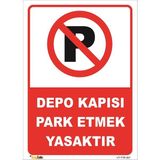 Vizyon Trafik Depo Kapısı Park Etmek Yasaktır - Galvaniz Saç 0.4mm - 15 x 21 cm - 1 Adet