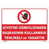 Vizyon Trafik Giyotini Görevlisinden Başkasının Kullanması Tehlikeli ve Yasaktır Levhası 25X35 cm Galvaniz Saç 0,4 mm - 25 x 35 cm