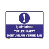 Vizyon Trafik Iş Bittiğinde Tüpleri Kapat Hortumları Yerine Sar Levhası - Dekota 3 mm - 50 x 70 cm