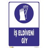 Vizyon Trafik İş Eldiveni Giy Levhası - Galvaniz Saç 0.4mm - 35X50 cm - Tekli