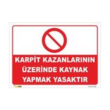Vizyon Trafik Karpit Kazanlarının Üzerinde Kaynak Yapmak Yasaktır. - Galvaniz Saç 0,4 mm - 70 x 100 cm
