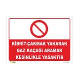 Vizyon Trafik Kibrit Çakmak Yakarak Gaz Kaçağı Aramak Kesinlikle Yasaktır Levhası - Sticker - 35 x 50 cm