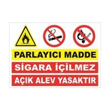Vizyon Trafik Parlayıcı Madde-Sigara Içilmez Açık Alev Yasaktır Levhası - Galvaniz Saç 0,4 mm - 15 x 21 cm