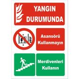 Vizyon Trafik Yangın Durumunda Asansör Yerine Merdiven Kullanın - Isg Levhası 15X21 cm Sticker - 1 Adet