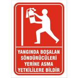 Vizyon Trafik Yangında Boşalan Tüpleri Yerine Asma - Isg Levhası 25X35 cm Sticker - 1 Adet