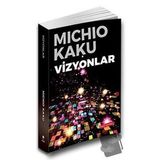 Vizyonlar - Michio Kaku