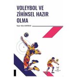Voleybol ve Zihinsel Hazır Olma