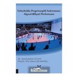 Voleybolda Proprioseptif Antrenman: Algısal-Bilişsel Performans